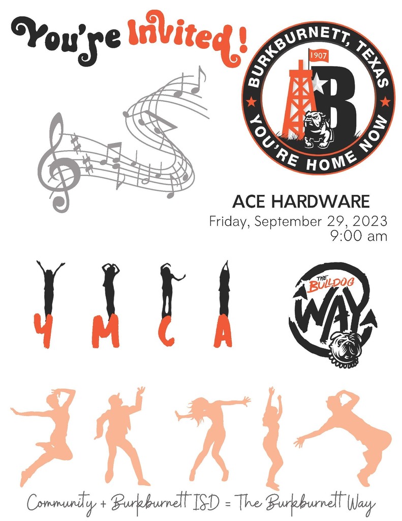 You're invited! 9:00am Friday September 29th at ACE Hardware. "Community + Burkburnett ISD = The Burkburnett Way"